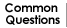 Common Questions