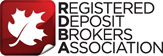 Member of the Registered Deposit Brokers Association (RDBA), formerly the Federation of Canadian Independent Deposit Brokers (FCIDB)